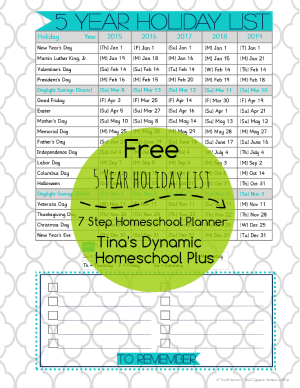 Holidays Listed 2015 to 2019 @ Tina's Dynamic Homeschool Plus. Over 200 Free Curriculum Planner Downloads and Growing 300x