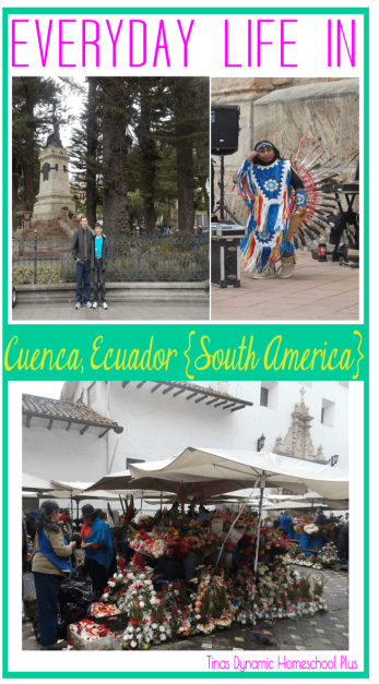 Everyday life in Cuenca, Ecuador