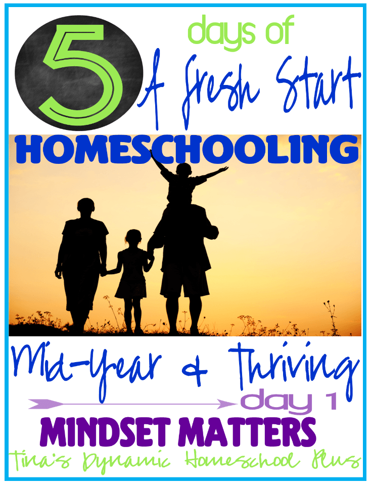 5 Days of A Fresh Start Homeschooling Mid-Year & Thriving | Tina's Dynamic Homeschool Plus