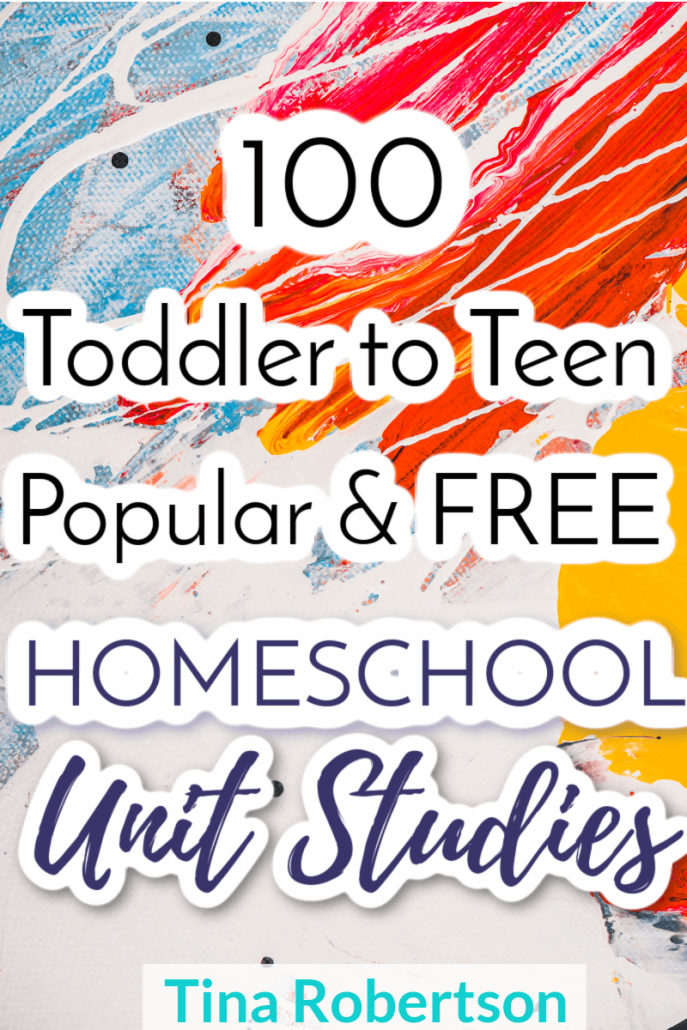 Toddler to Teen 100 Popular Free Homeschool Unit Study Resources