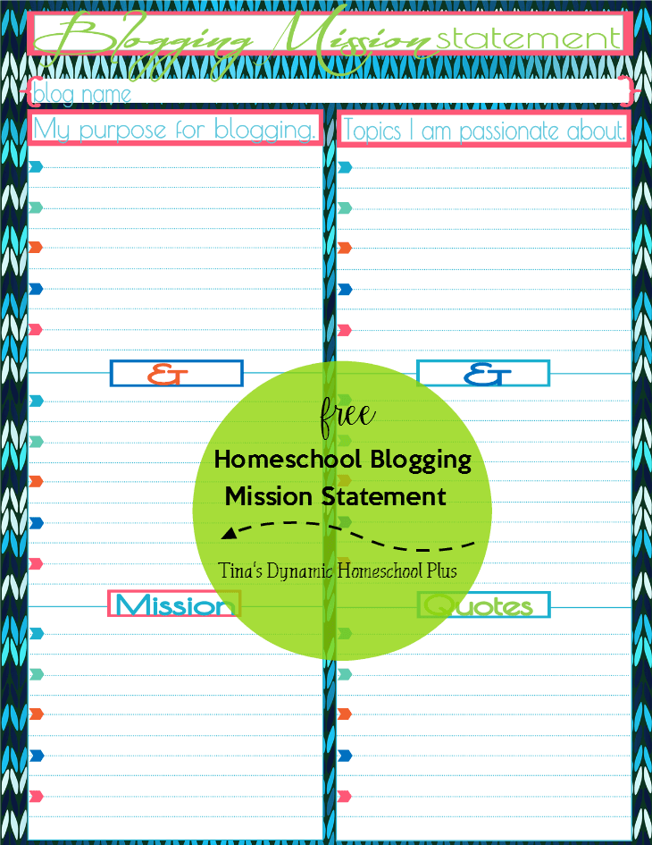Homeschool Blogging Mission Statement @ Tina's Dynamic Homeschool Plus