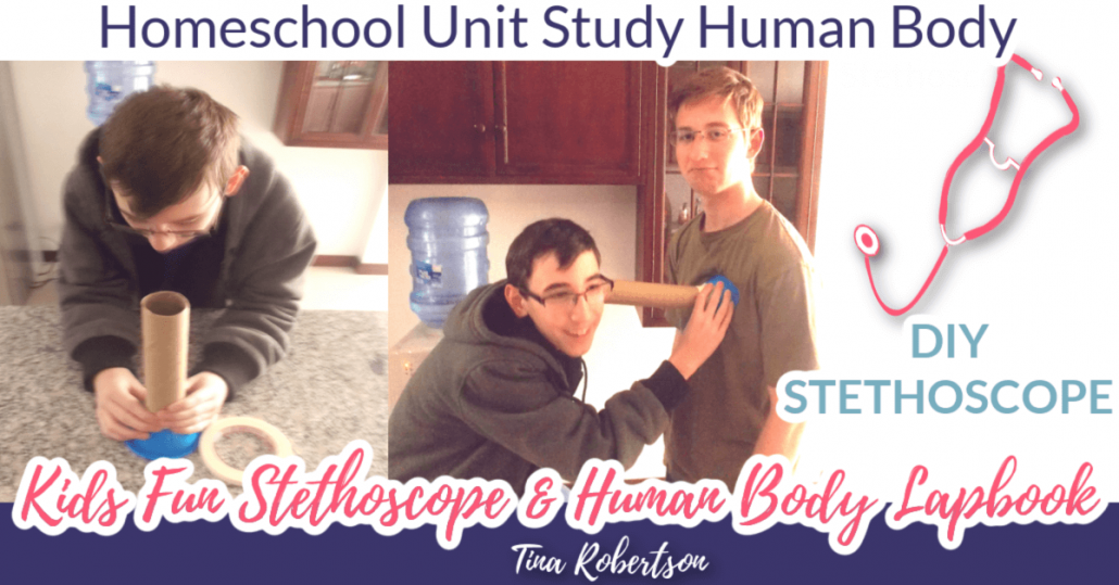 Homeschool Unit Study Human Body Hands-On Kids Stethoscope Activity 