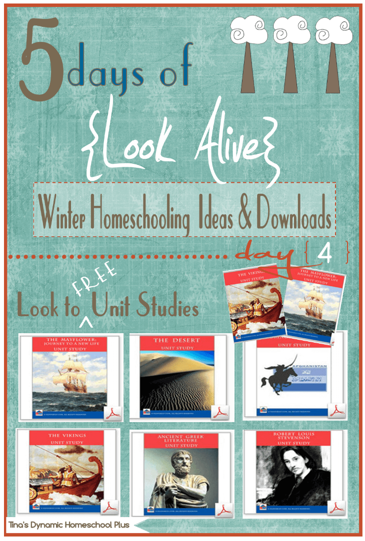 5 Days of Look Alive Winter Homeschooling. Day 4 Look to Free Unit Studies. Free Downloads & Activities @ Tina's Dynamic Homeschool Plus