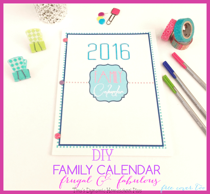 DIY Family Calendar. Not only beautiful but frugal @ Tina's Dynamic Homeschool Plus