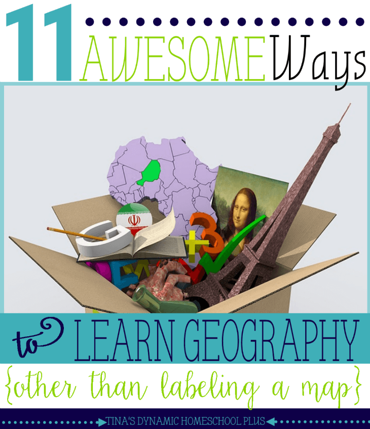 11 Awesome Ways to Learn Geography (Other Than Labeling a Map)