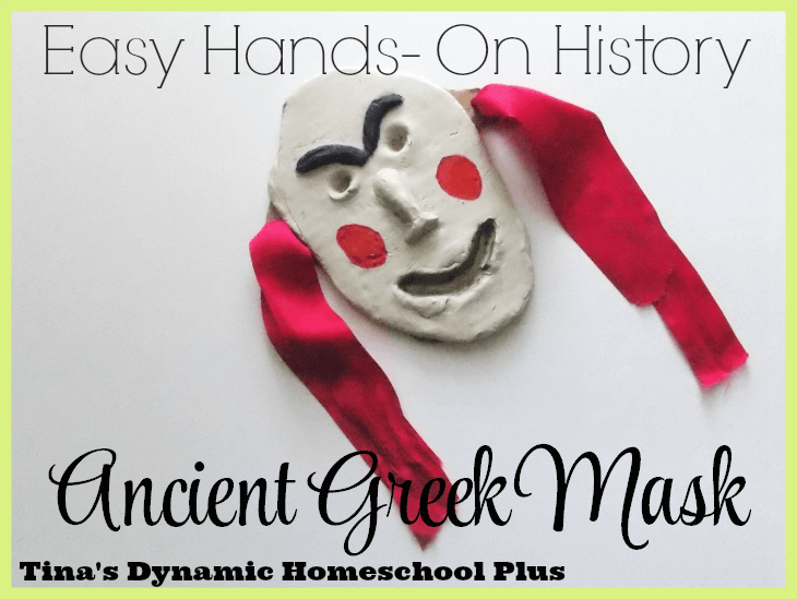 Ancient Greek Theatre Mask - Easy Hands-on History @ Tina's Dynamic Homeschool Plus