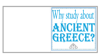 Why Study About Ancient Greece