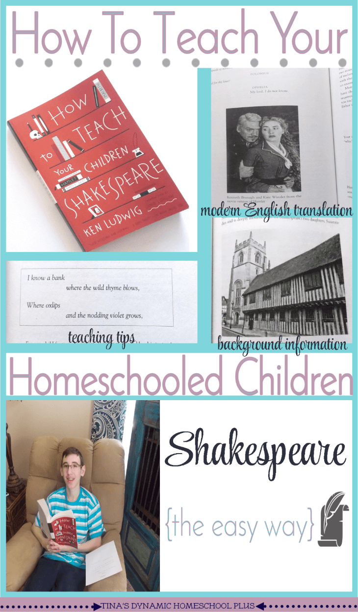 How To Teach Your Homeschooled Children Shakespeare (The Easy Way) @ Tina's Dynamic Homeschool Plus