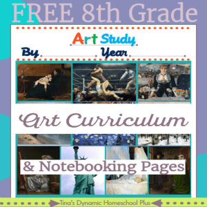 Free 8th Grade Art Curriculum FEATURED @ Tina's Dynamic Homeschool Plus