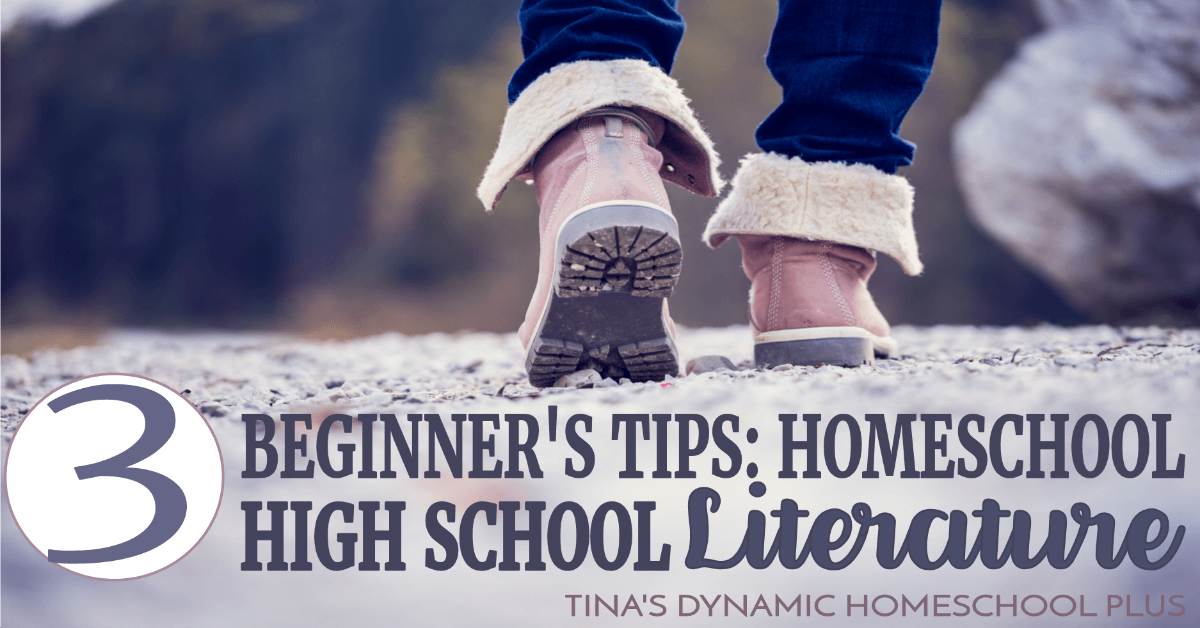 3 Beginners Tips: Homeschool High School Literature. Look at this easy starting point!