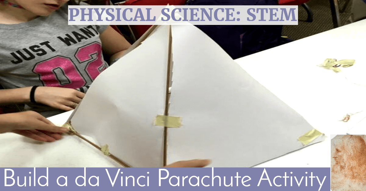 STEM: Build a Da Vinci Parachute Activity