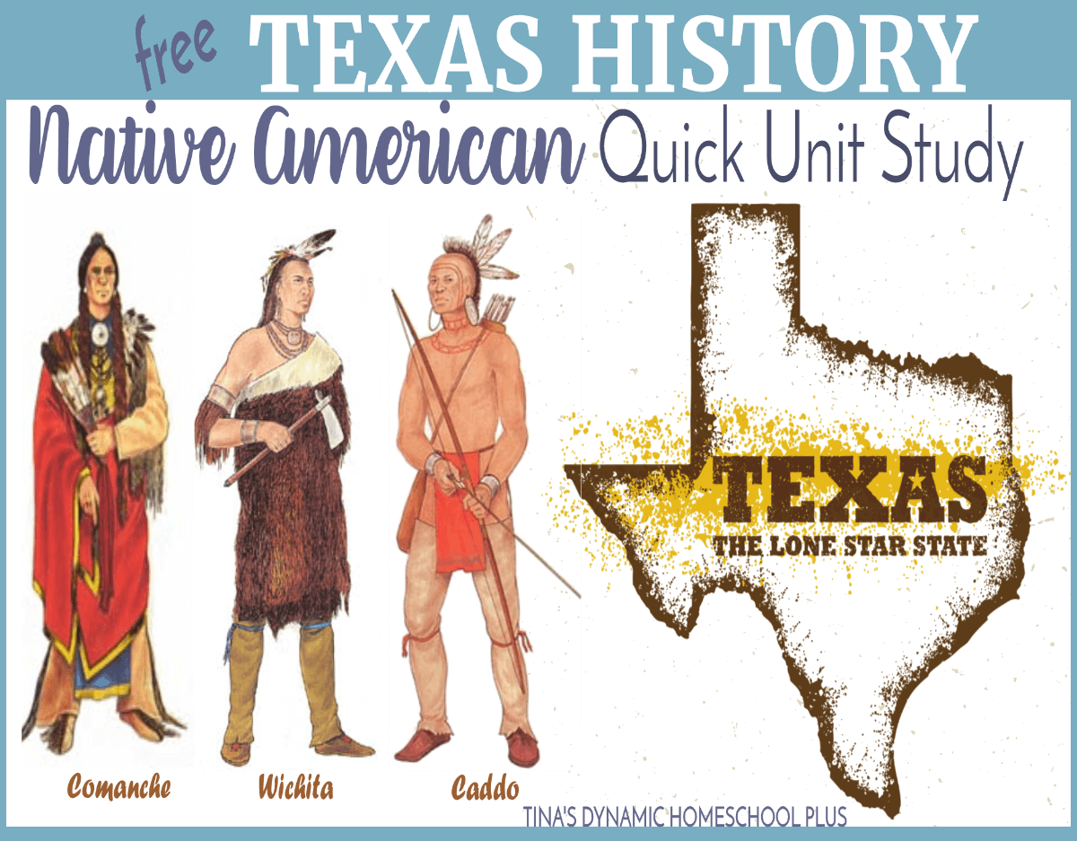 Free Texas History Native American Quick Unit Study text with illustrated image of Native Americans and a cut out the shape of Texas