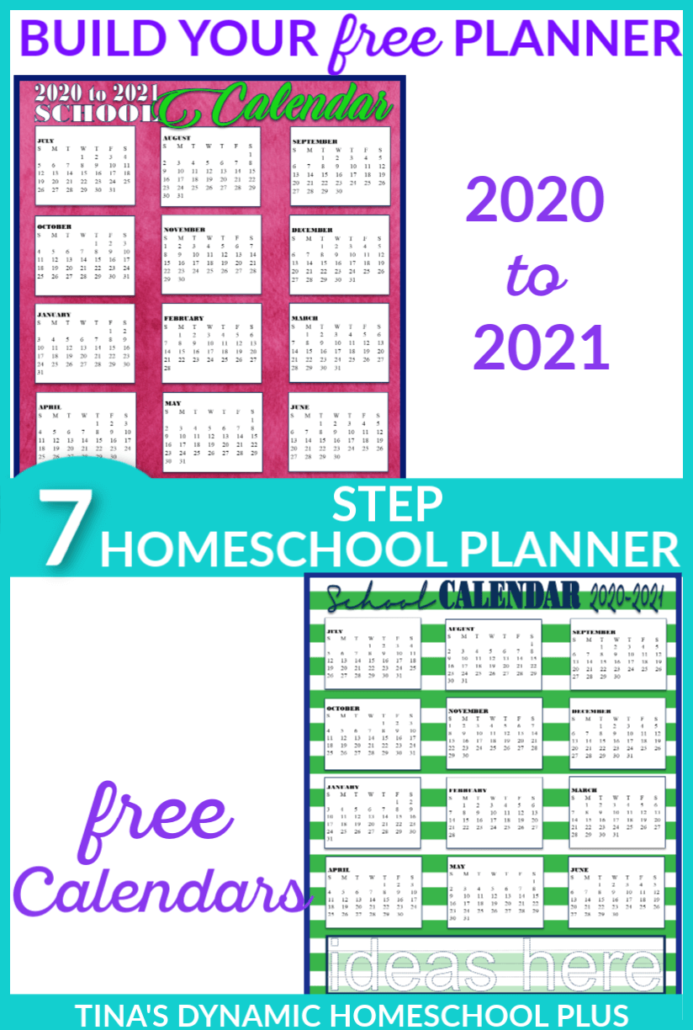 2020 to 2021 Free Academic Calendars for Your 7 Step Homeschool Planner. Begin building your planner today at Tina's Dynamic Homeschool Plus