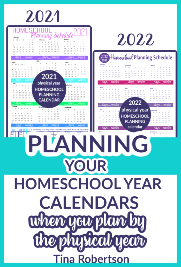 2021 and 2022 Physical Year Homeschool Planning Calendars