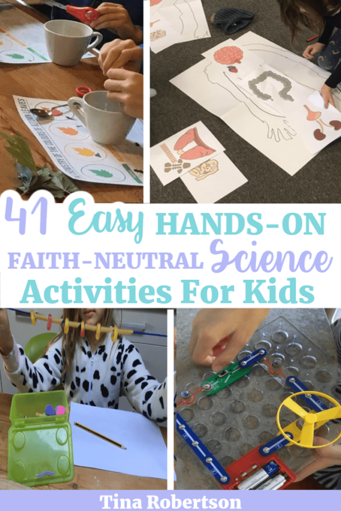41 Easy Hands-on Faith-Neutral Science Activities for Kids
