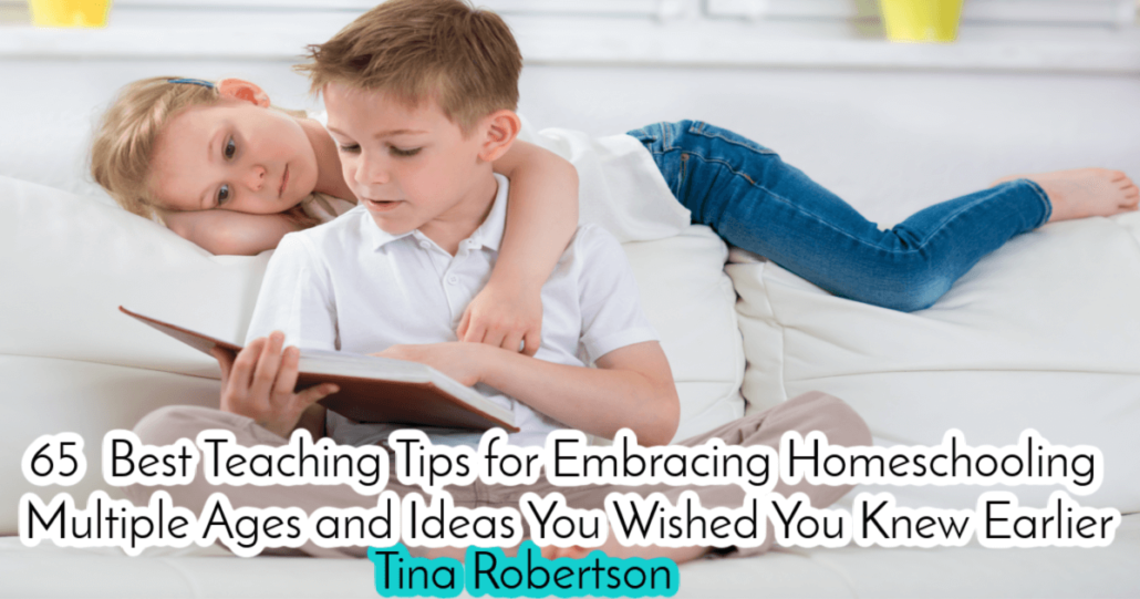 65 Best Teaching Tips for Embracing Homeschooling Multiple Ages and Ideas You Wished You Knew Earlier. After 20+ years of homeschooling multiple children together through to high school, you'll love the HUGE LIST of tips to know from how to choose curriculum to understanding the definition. 