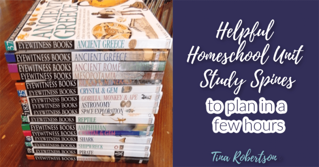 Helpful Homeschool Unit Study Spines to Plan in a Few Hours