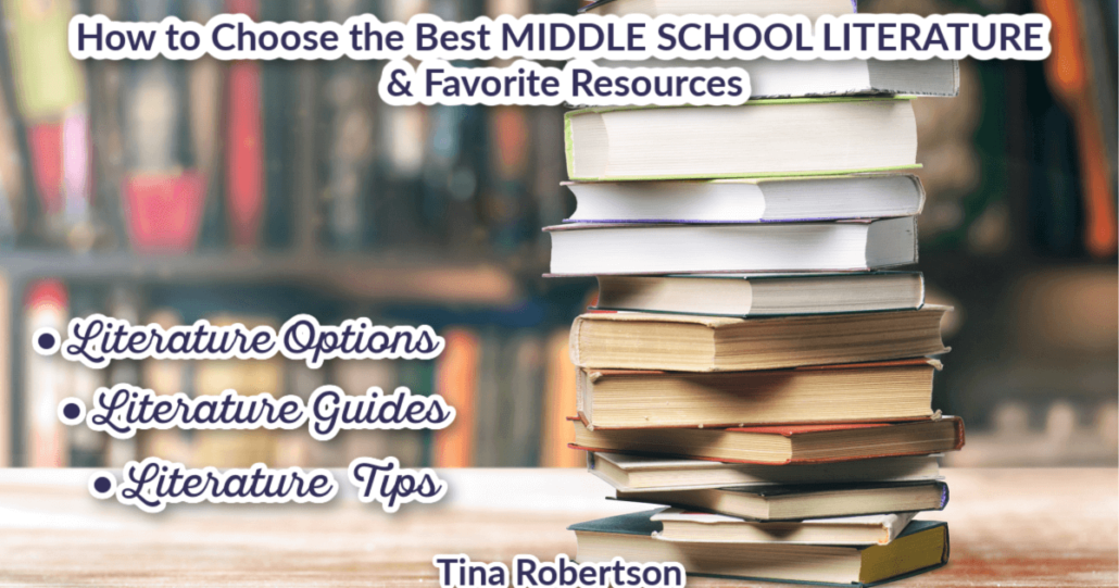 How to Choose the Best Middle School Literature And Favorite Resources