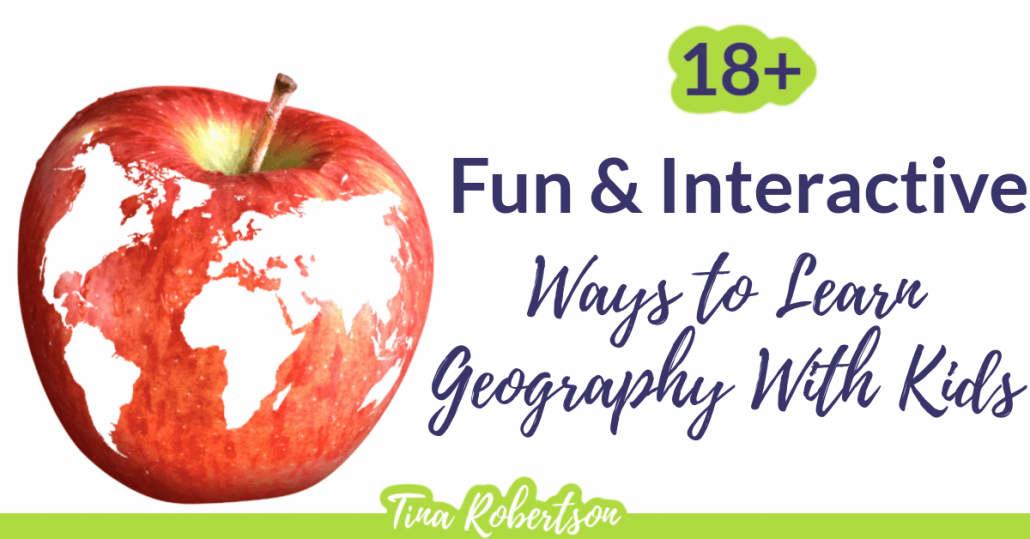 18+ Fun and Interactive Ways to Learn Geography With Kids